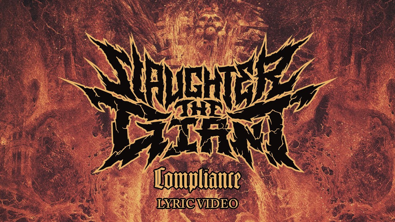 Slaughter The Giant - Compliance (Lyric Video)