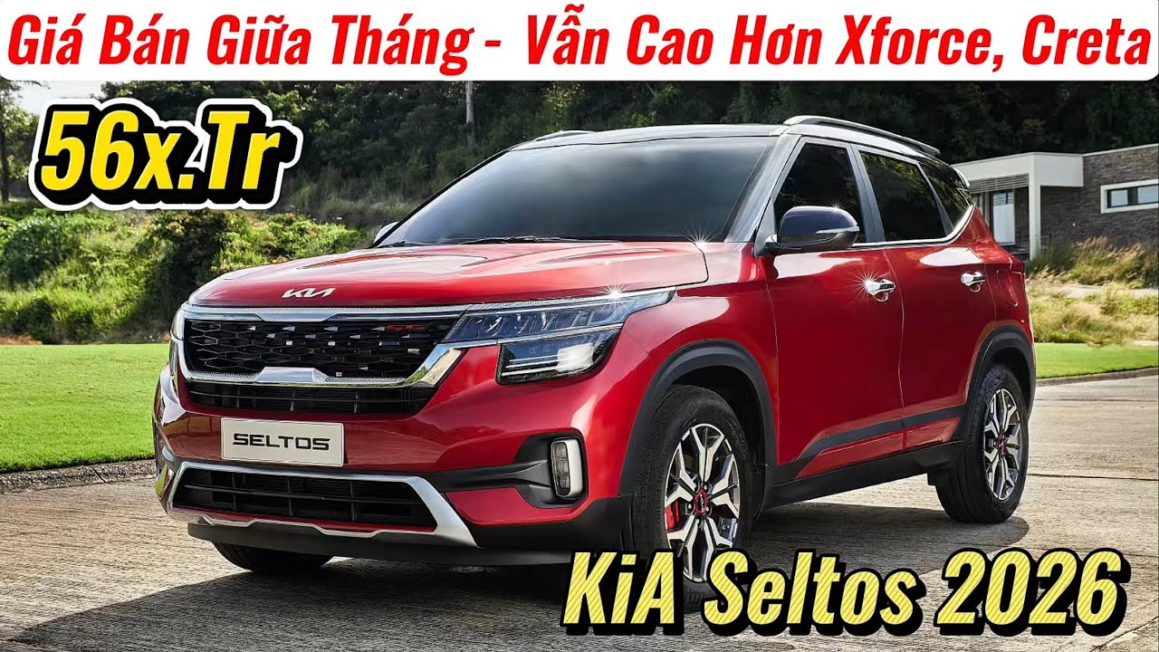 ✅Cập Nhật Giá Xe Kia Seltos 2026 Lăn Bánh Giữa Tháng | Mẫu Xe Đẹp Nhiều Option | Giá Xe Việt