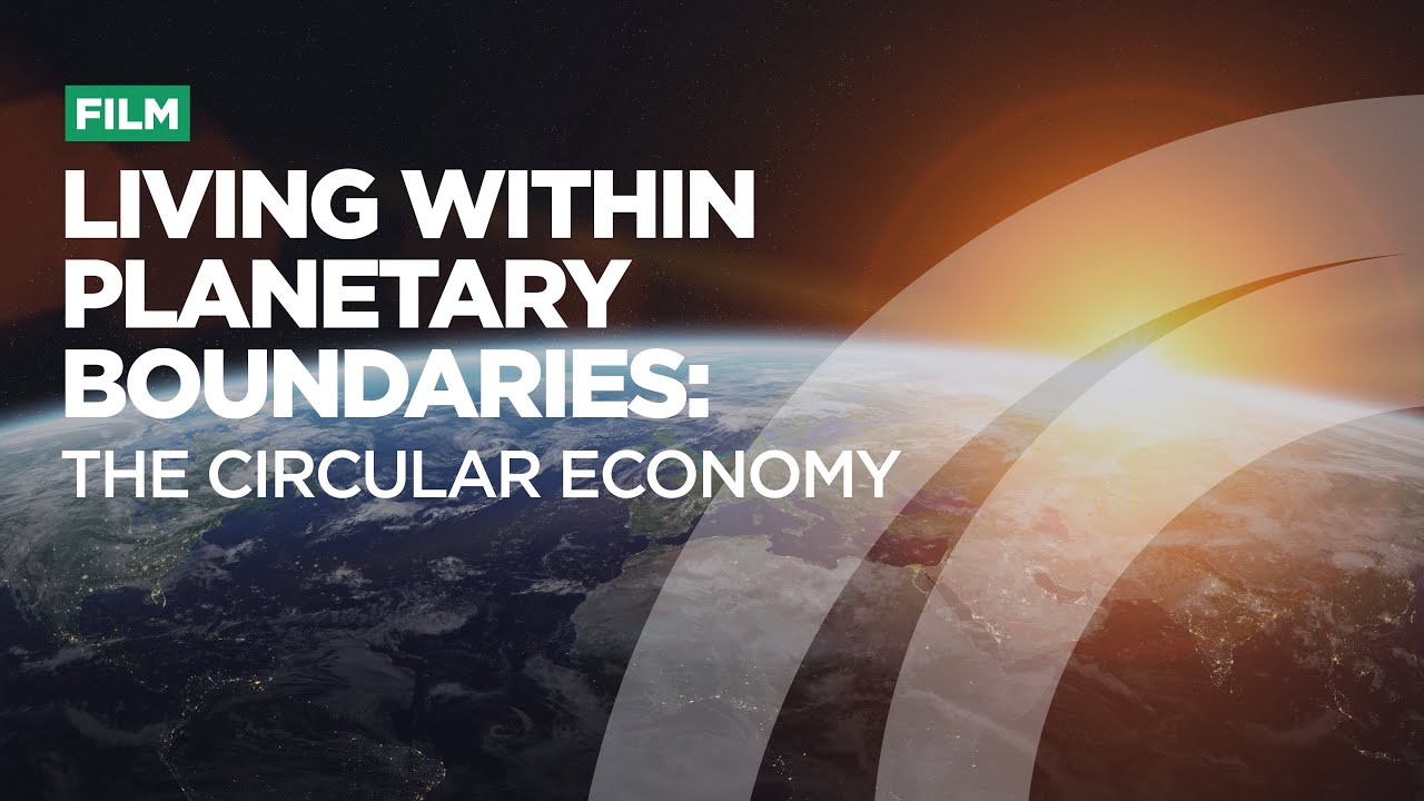 Living within planetary boundaries: the circular economy
