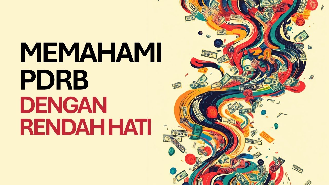 Memahami PDRB dengan Rendah Hati
