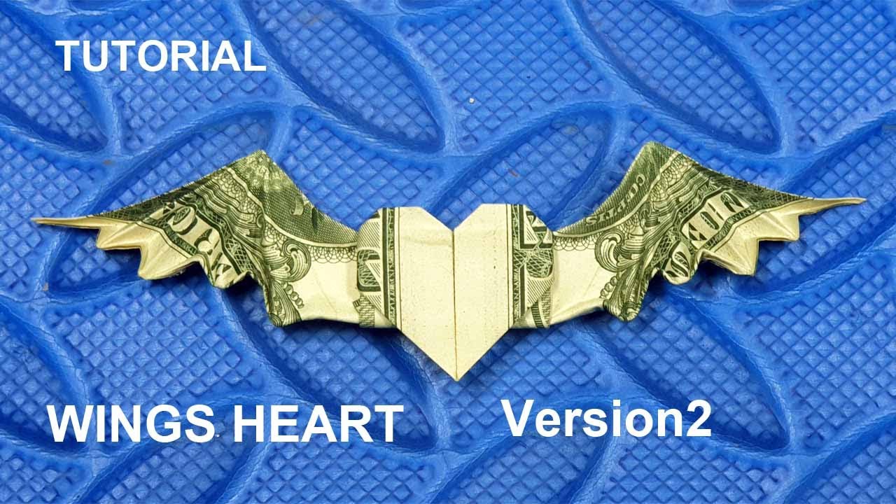 Phong Tran Origami | Dollar Bill Origami Wings Heart ver2 | Money Origami