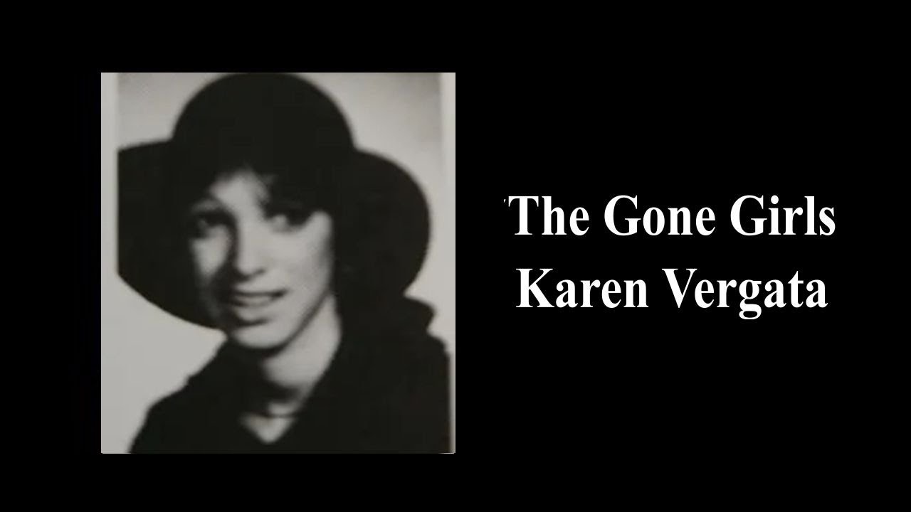 The Gone Girls: Karen Vergata