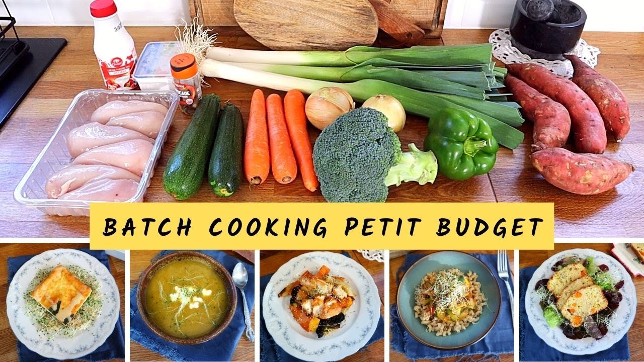 Spécial Petit budget - Batch cooking pour toute la semaine