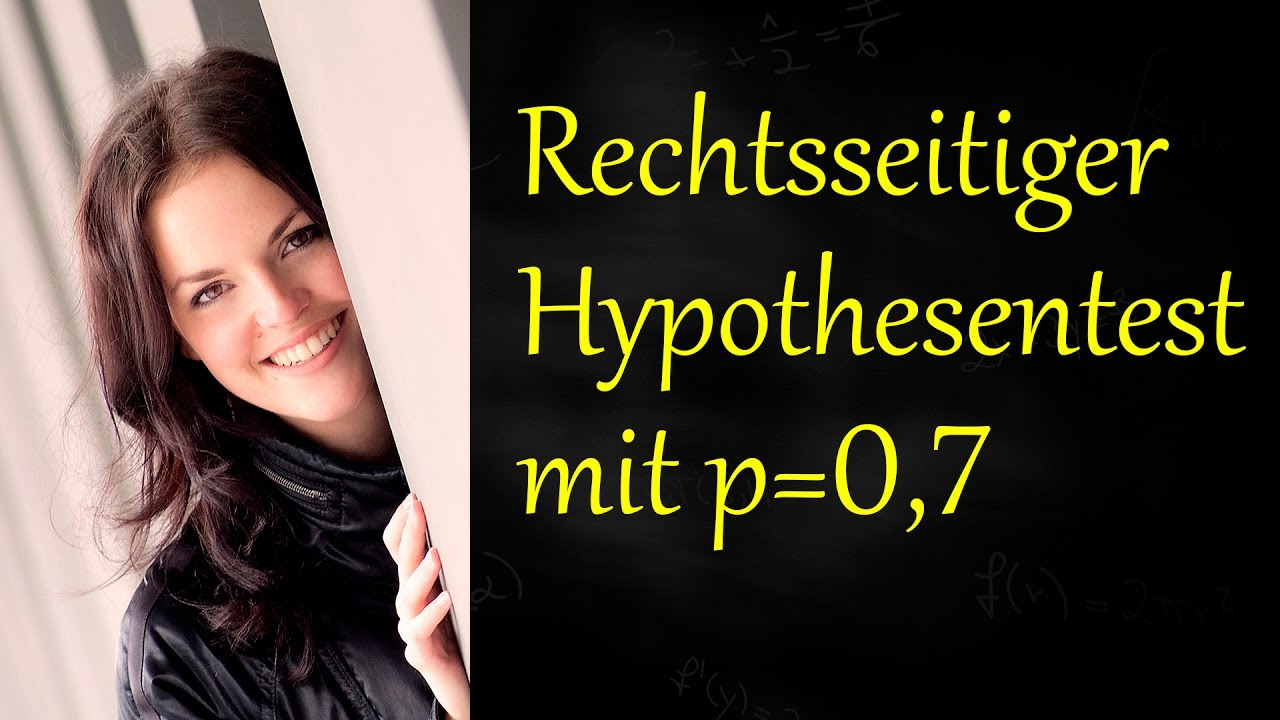 Rechtsseitiger Hypothesentest mit p=0,7