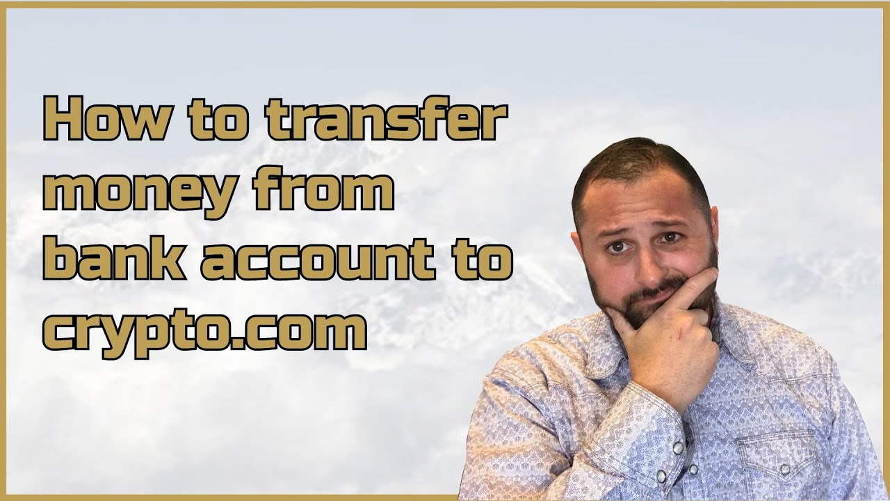 Transfer or Purchase Currency from Bank to Crypto com