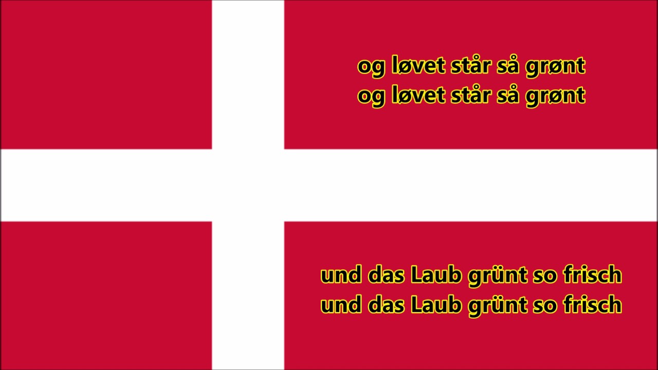Dänische Nationalhymne - Anthem of Denmark (DK/DE Texte)