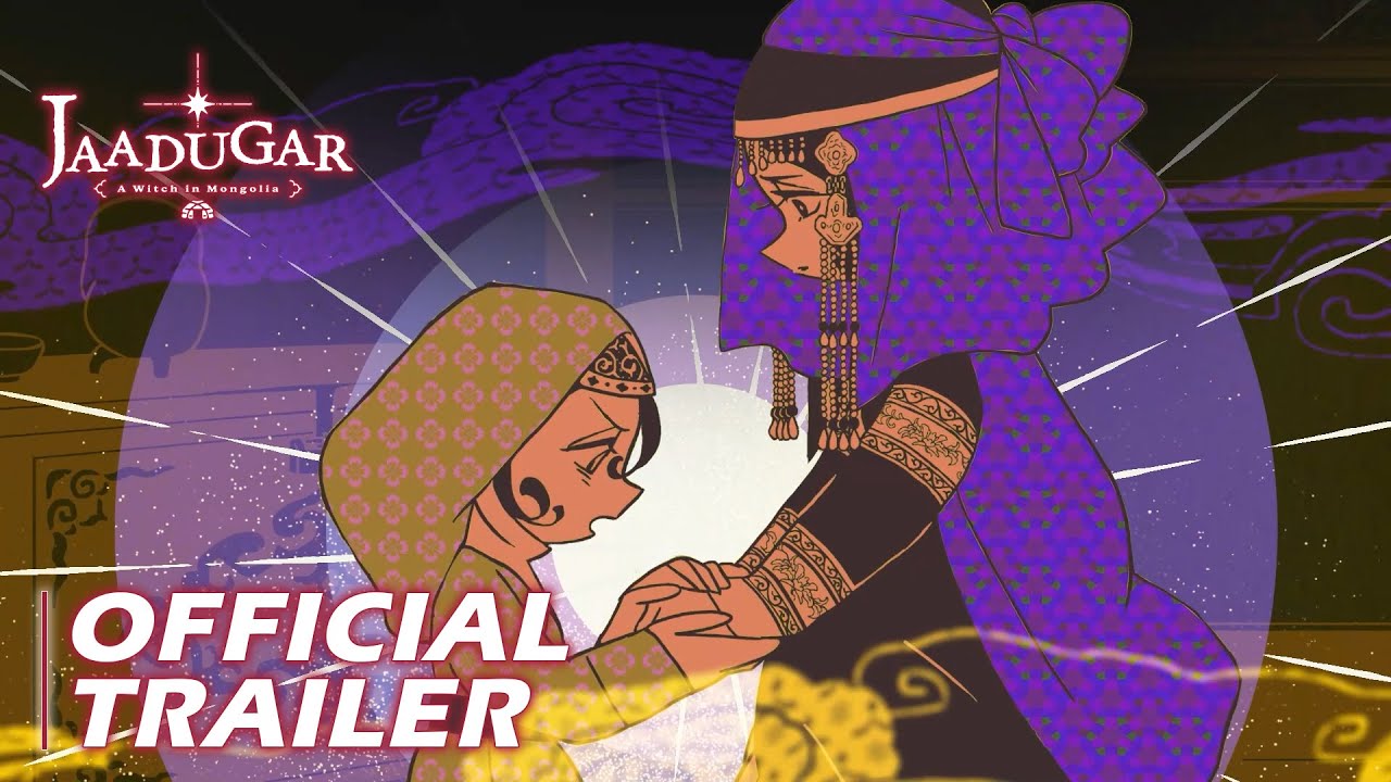 Jaadugar: A Witch in Mongolia | Official Trailer & Anime Announcement