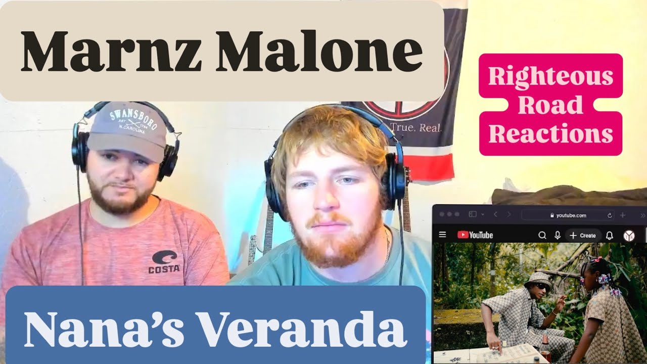 Marnz Malone - Nana’s Vernada [Righteous Road Reactions] 