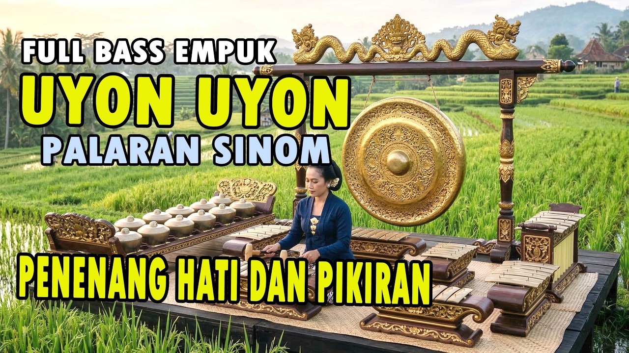 Uyon Uyon Gending Jawa Palaran - Gending Jawa Pengantar Tidur Siang