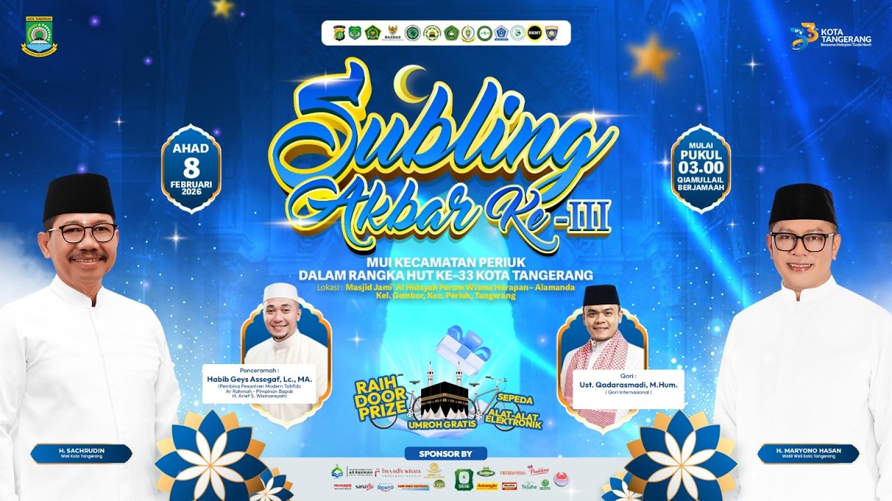 LIVE - Subling Akbar Ke - III Kota Tangerang [TangerangTV]