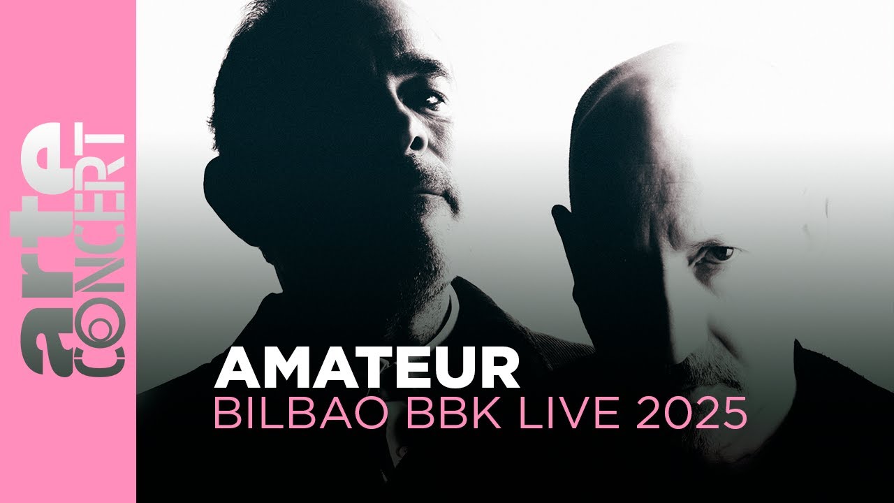 Amateur, live at Bilbao BBK Live 2025 &ndash; ARTE Concert