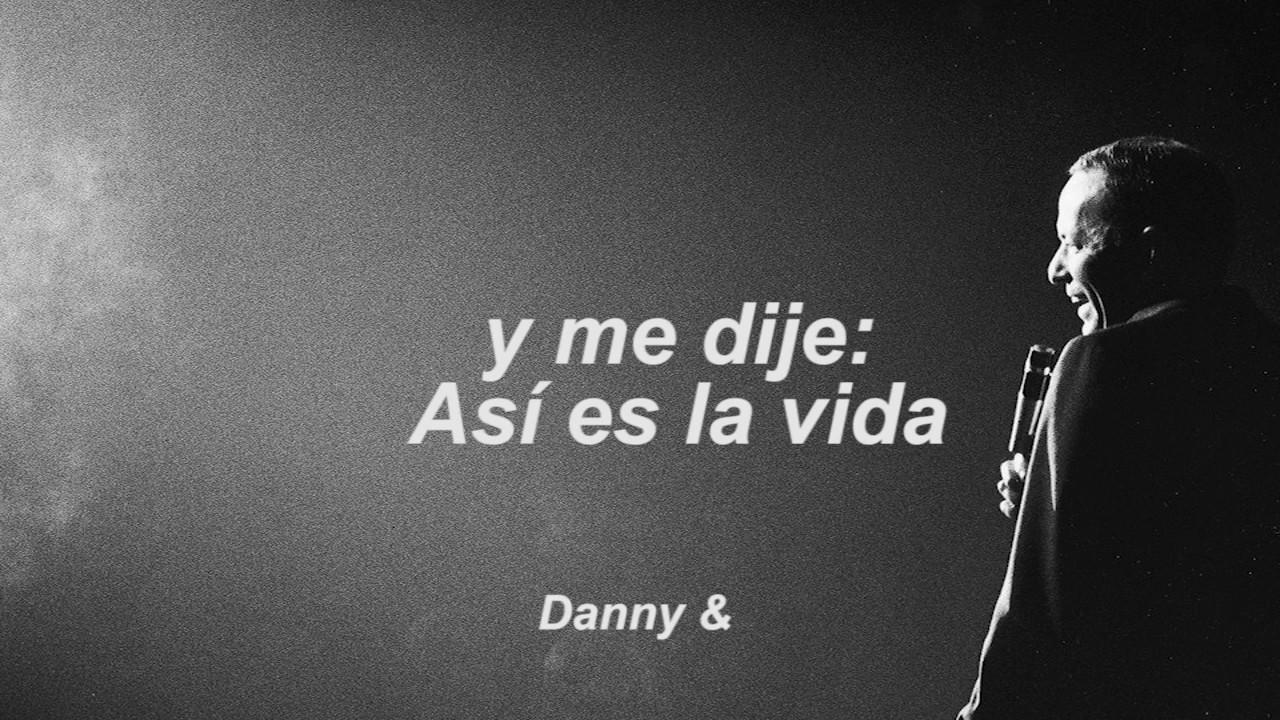 Frank Sinatra; That's Life // subtitulado al espa&ntilde;ol