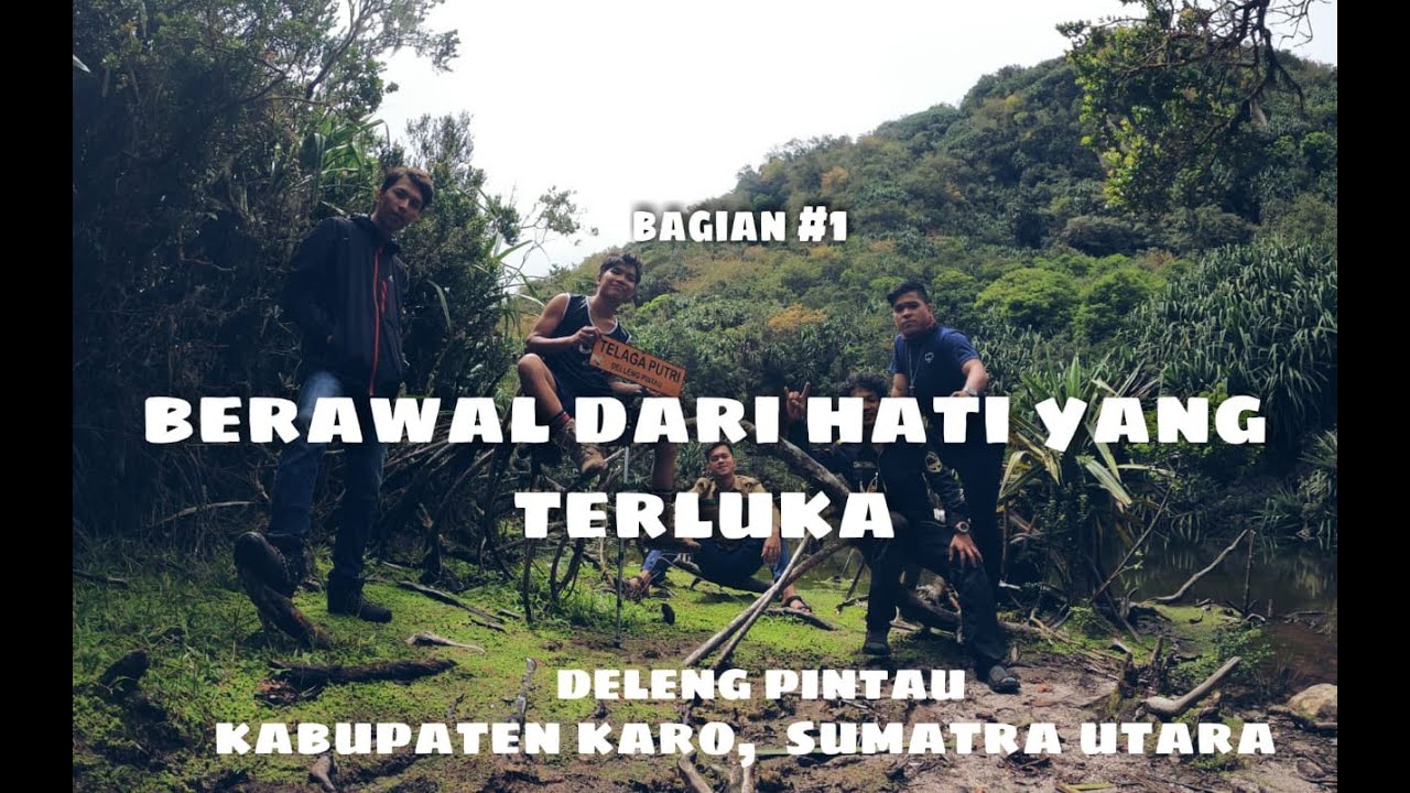 BERKELANA #4 - DELENG PINTAU 2.212 MDPL # 1 |  SUMATRA UTARA