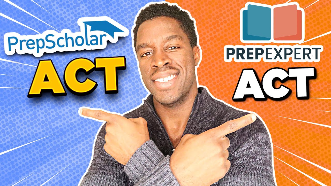 PrepScholar Vs Prep Expert ACT Course Comparison (Which is Better for You?)