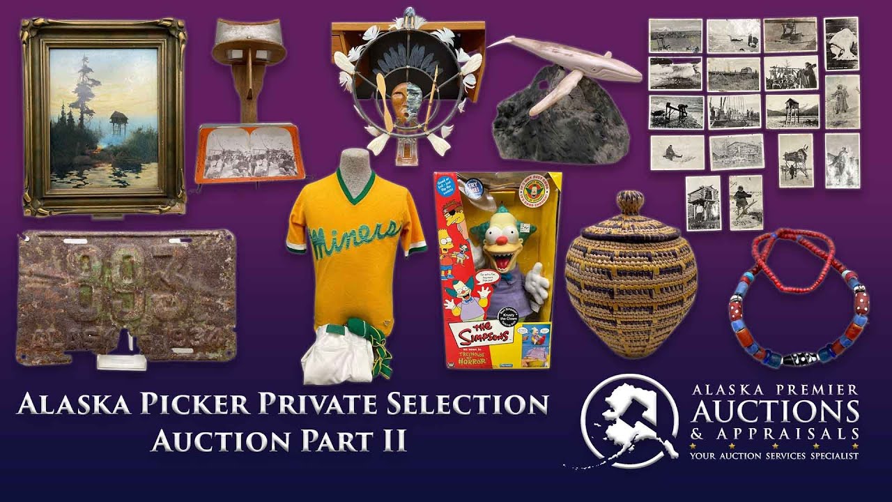 Alaska Picker Private Selection Auction Part II