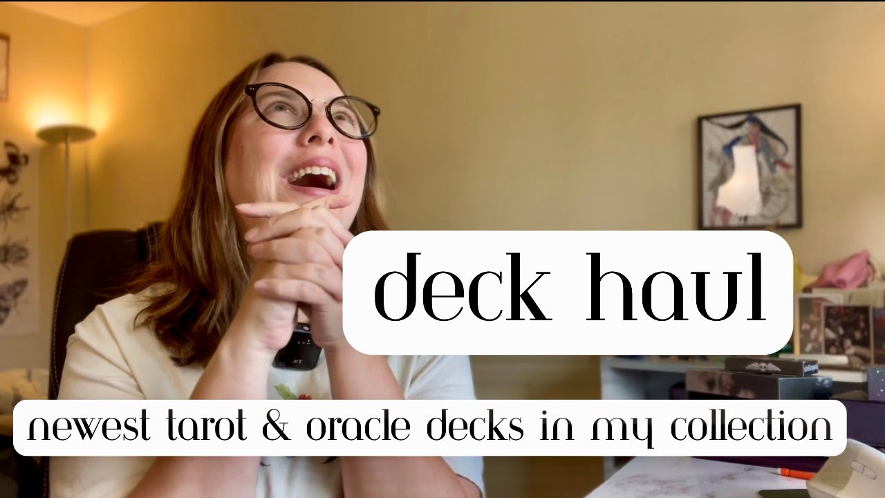 Deck Haul | Новейшие колоды Таро и Оракулов в моей коллекции