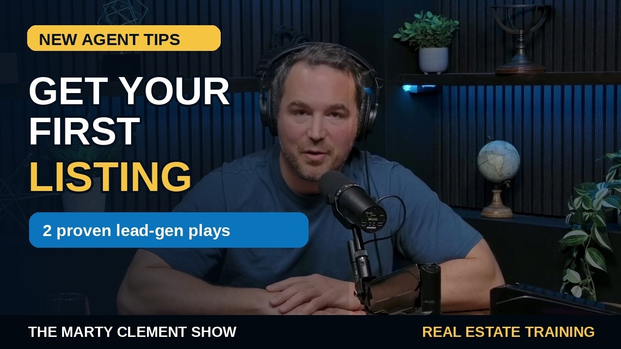 How to Get Your First Real Estate Listing as a New Agent
