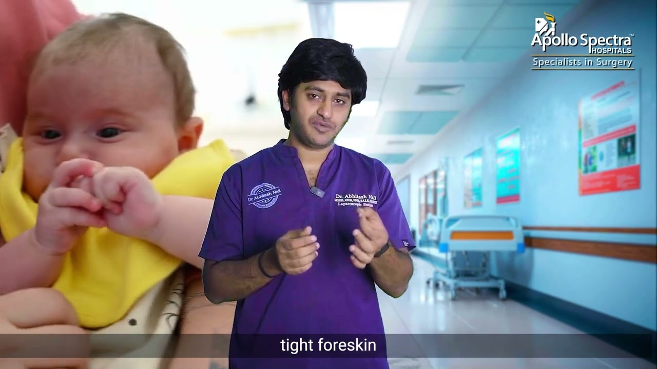 Tight Foreskin : Causes, Symptoms & Treatment | Dr. Abhilash Nali | Apollo Spectra, Hyderabad