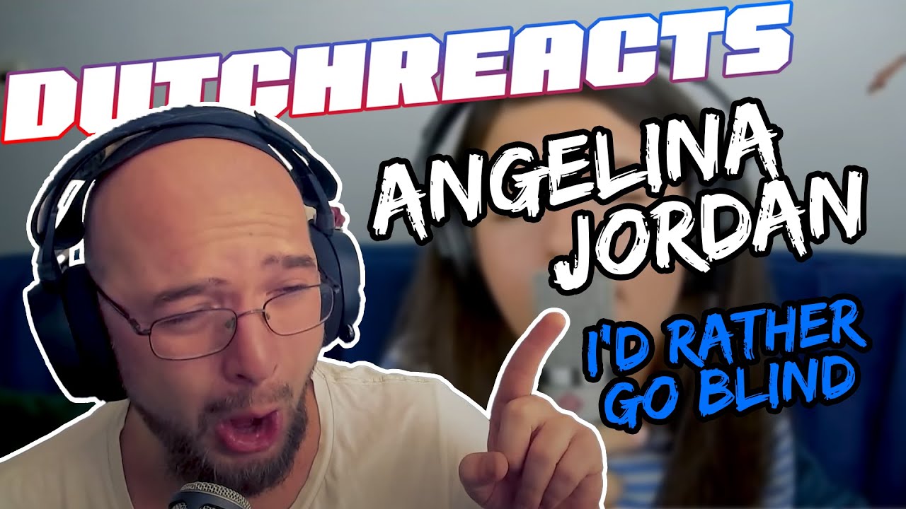 DutchReacts | Angelina Jordan   I'd Rather go Blind Reaction