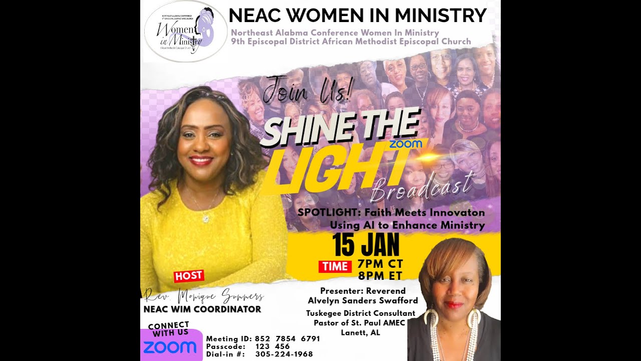 NEAC Women in Ministry Shine The Light on Faith Meets Innovation Presenter: Rev. Alvelyn S. Swafford