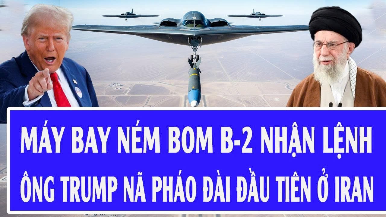 Quốc tế hôm nay 23/1: Máy bay ném bom B-2 nhận lệnh, ông Trump nã pháo đài đầu tiên ở Iran