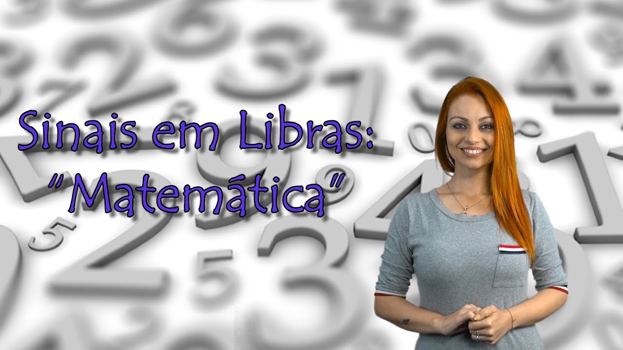 Sinais em libras: Matemática