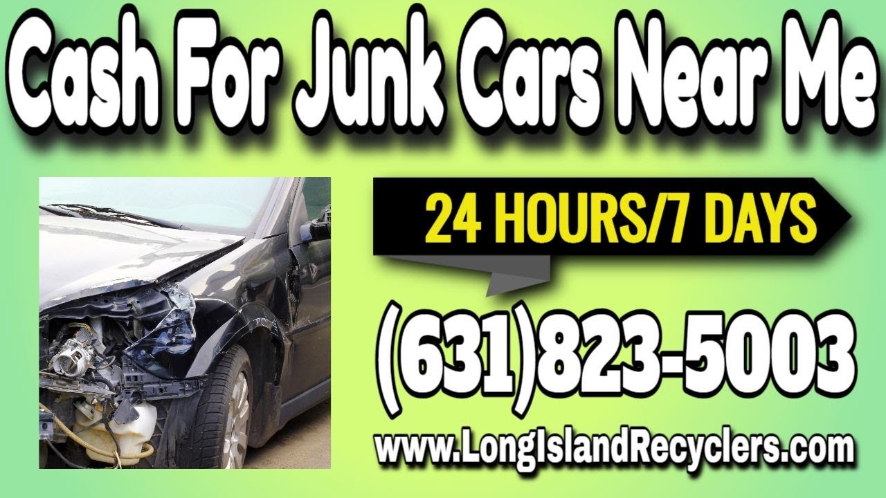 Cash for Your Junk Car Today: A Guide to Finding the Best Cash for Junk Cars Near Me Services