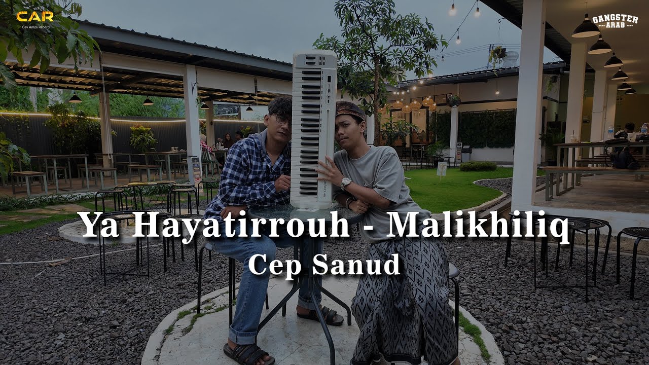 YA HAYATIRROUH - MALIKHILIQ | CEPSANUD