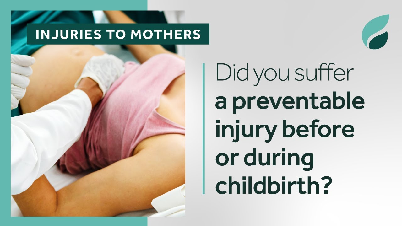 Birth Injury to Mothers | Do You Have a Medical Negligence Claim?