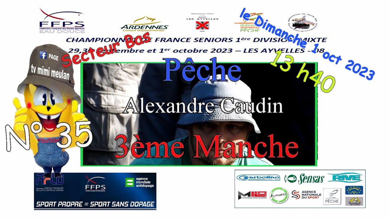 N°35   championnat de France des pêches  les Ayvelles  2023 pêche d’Alexandre Caudin  3ème manche