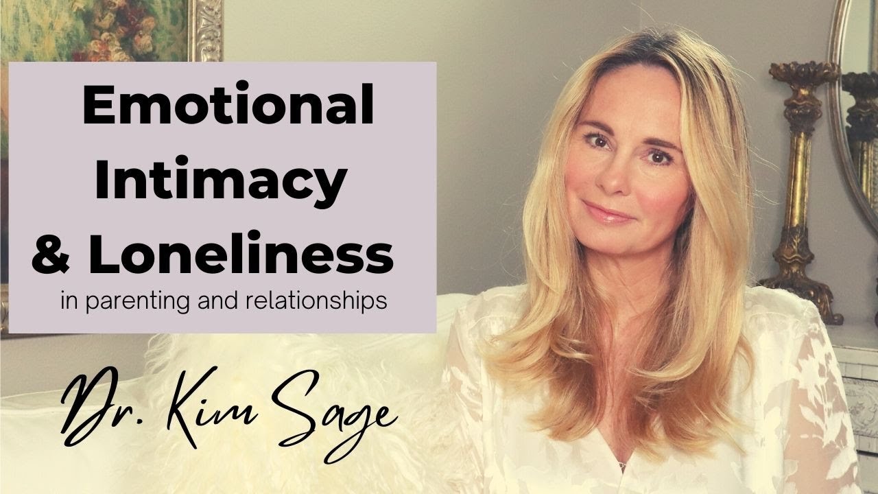 UNDERSTANDING CHILDHOOD EMOTIONAL LONELINESS AND EMOTIONAL INTIMACY:  WHAT TO DO AND NOT DO