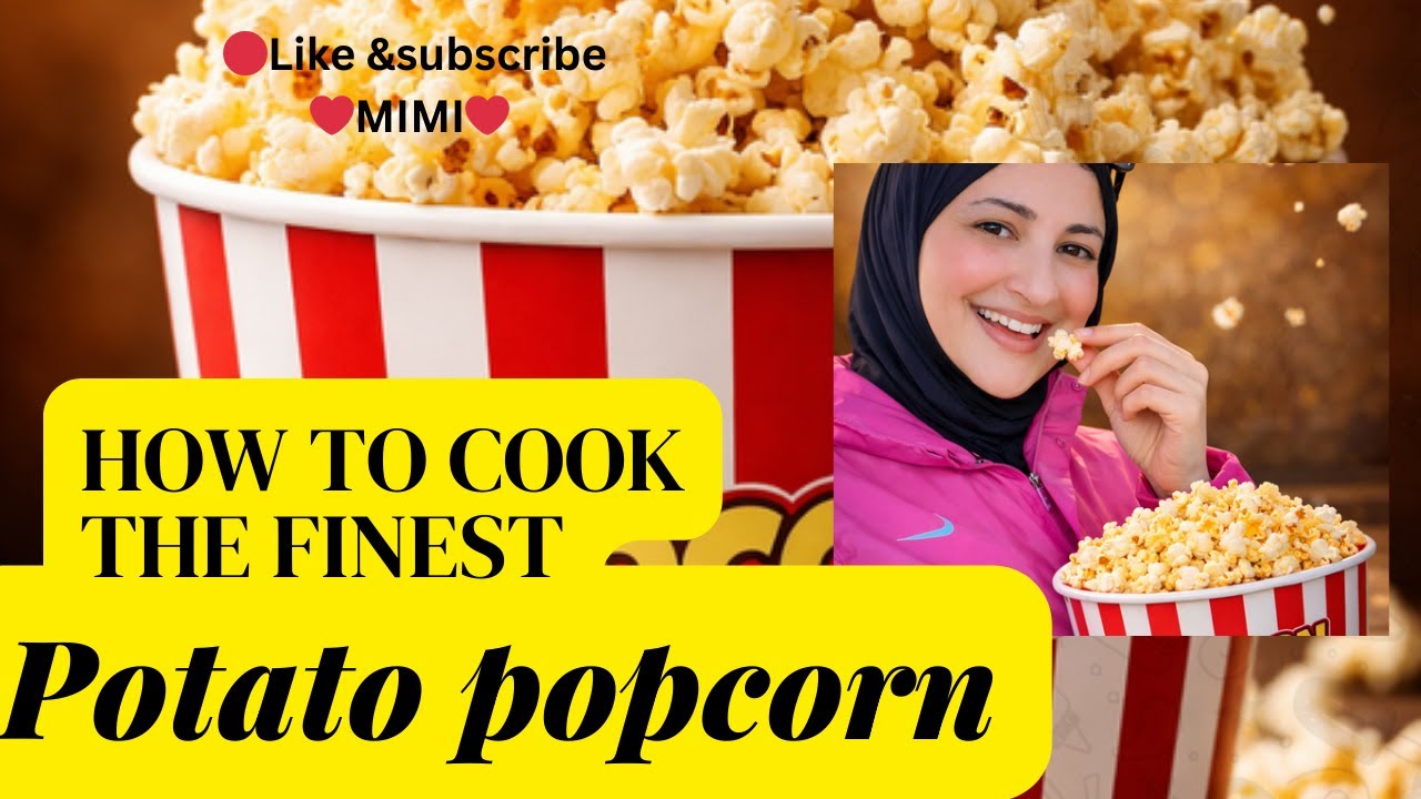 طريقة عمل البطاطس البوب كورن بطريقة سهلة وسريعة
