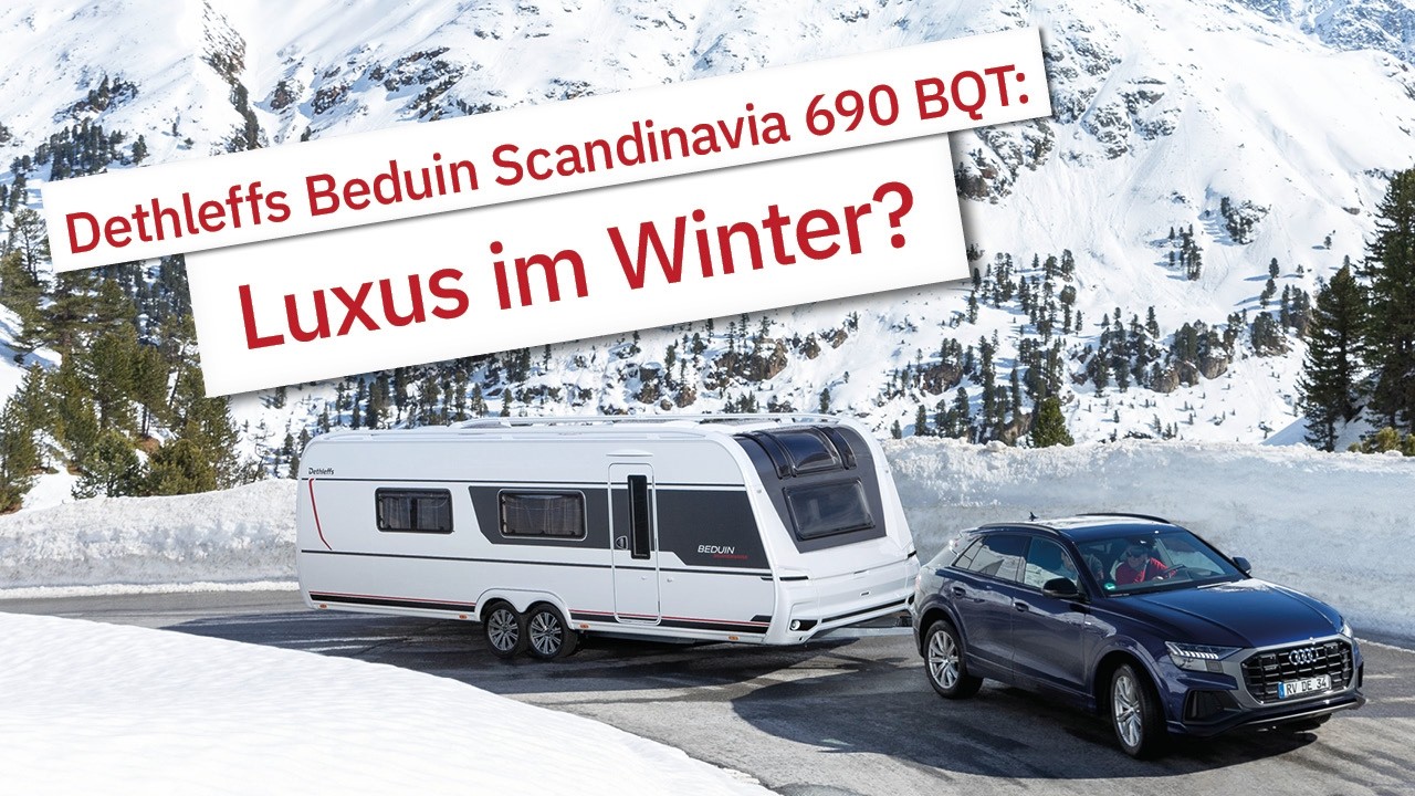 Perfekter Wohnwagen für jede Jahreszeit? 🌨️🔥 Der Dethleffs Beduin Scandinavia 690 BQT im Check!