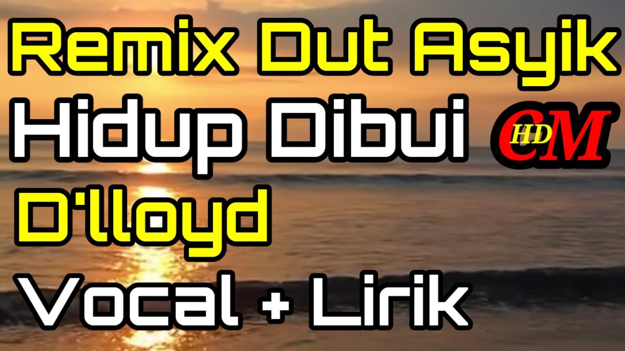 REMIX DUT ASYIK HIDUP DIBUI D'LLOYD COVER