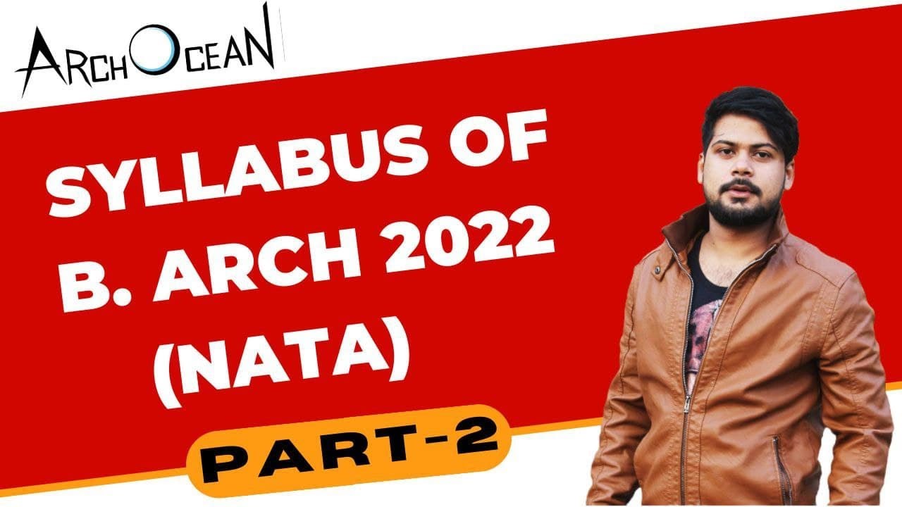 B.arch 2022 syllabus (part 2) NATA 2022. Architecture entrance exam.