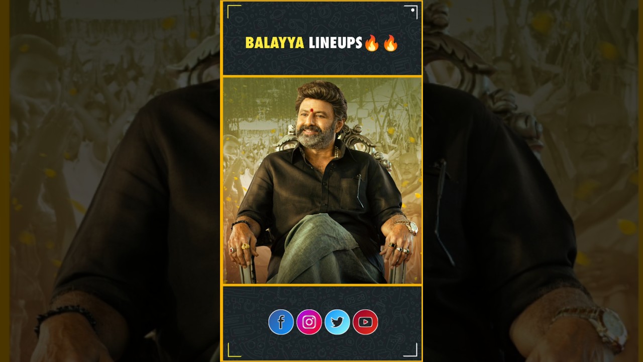 Balayya Lineups🔥🔥🔥| Nandamuri Balakrishna | NBK | Akhanda 2 | NBK111 | Movie Lineups | InfiniPark