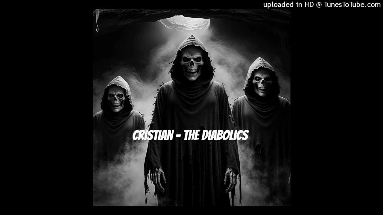 Cristian - The Diabolics