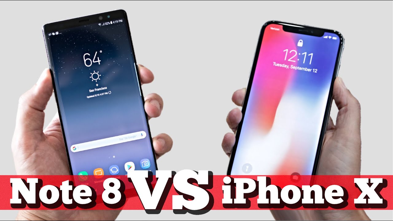 Сравнение: iPhone X vs Note 8. Что брать?
