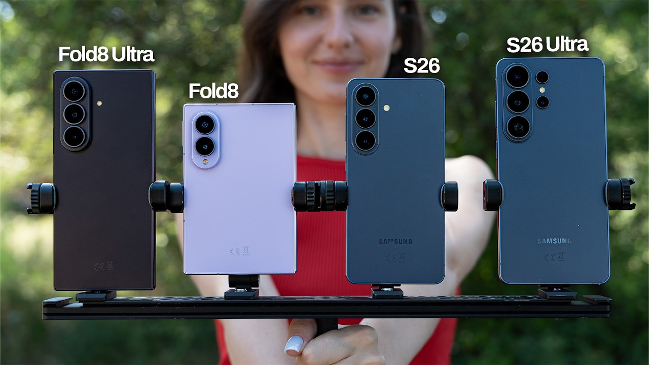 Galaxy Z Fold 8 против Z Fold 8 Ultra, S26 Ultra, S26 &mdash; тест камеры!