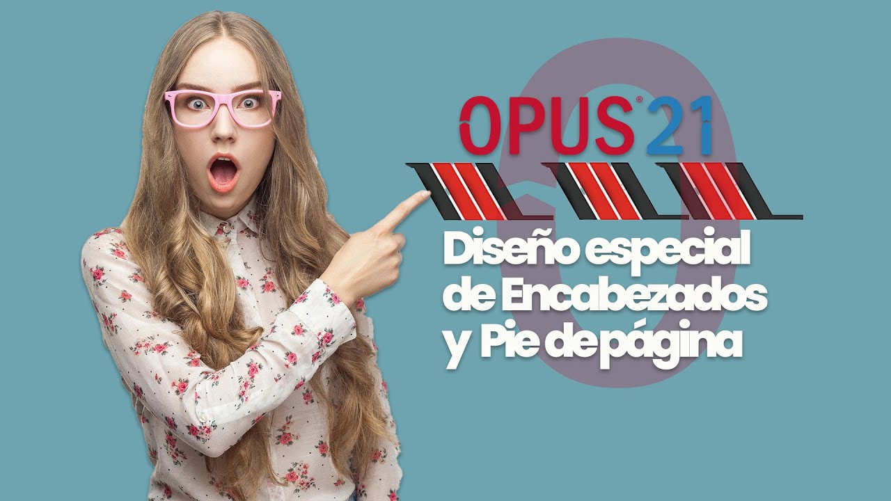 Encabezado y pie de página especial en programa OPUS | Franquicia I.C. OPUS