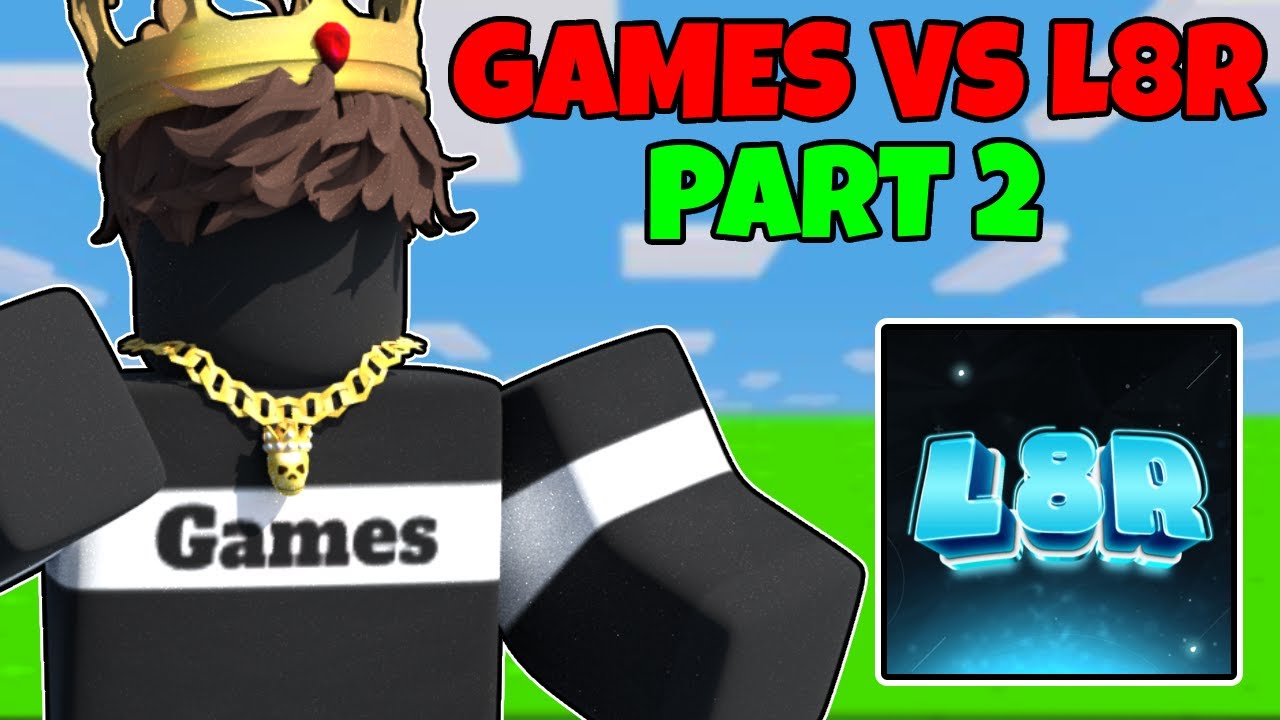GAMES vs L8R Clan War...(Roblox Bedwars)