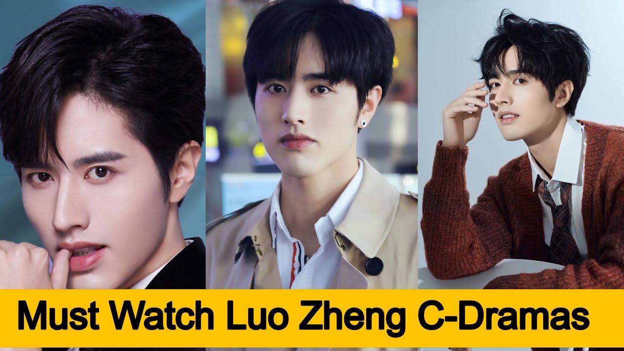 Top 10 Luo Zheng Chinese Dramas You MUST Watch!