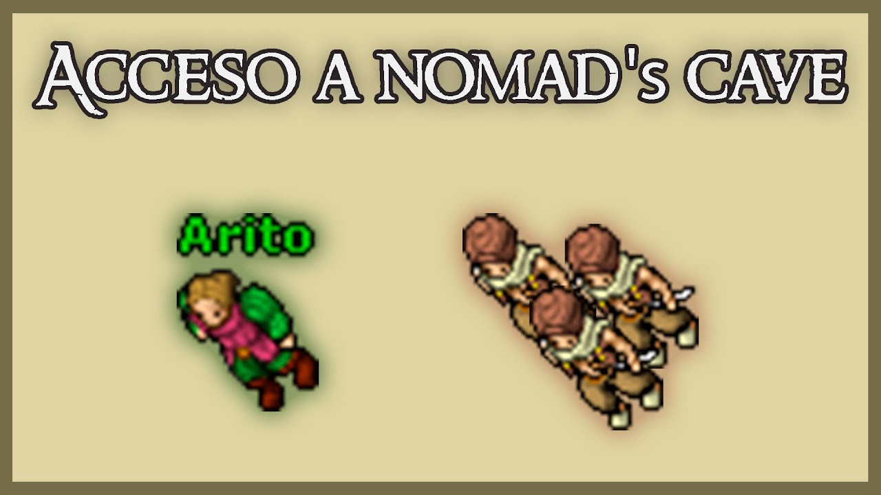 Acceso a Nomad's Cave // Arito's Task Quest