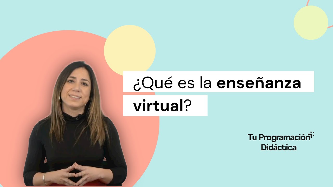 &iquest;Qu&eacute; es la ense&ntilde;anza virtual? &iquest;C&oacute;mo implementarla en el aula?