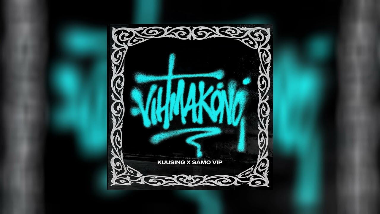 Markus Kuusing, SAMO, R&Uuml;&Uuml;T - VIHMAK&Otilde;N&Otilde; (VIP)