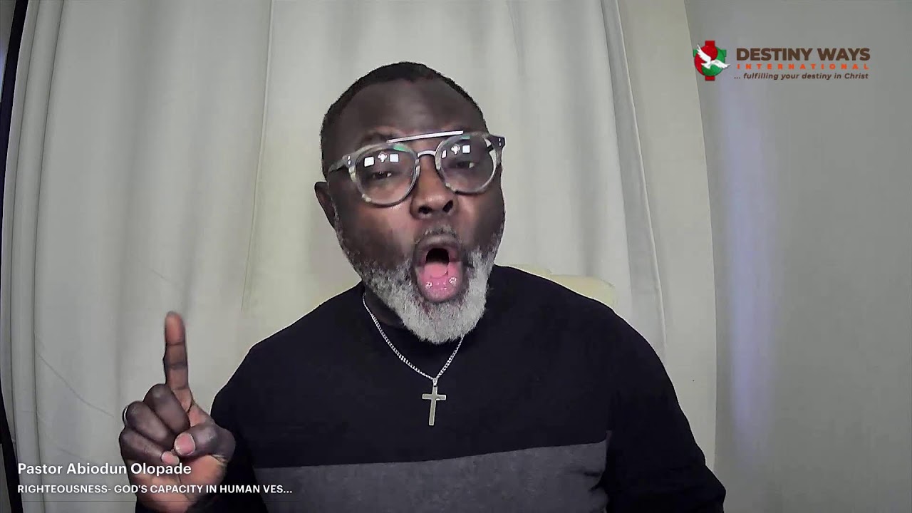 RIGHTEOUSNESS: GOD'S CAPACITY IN HUJMAN VESSELS