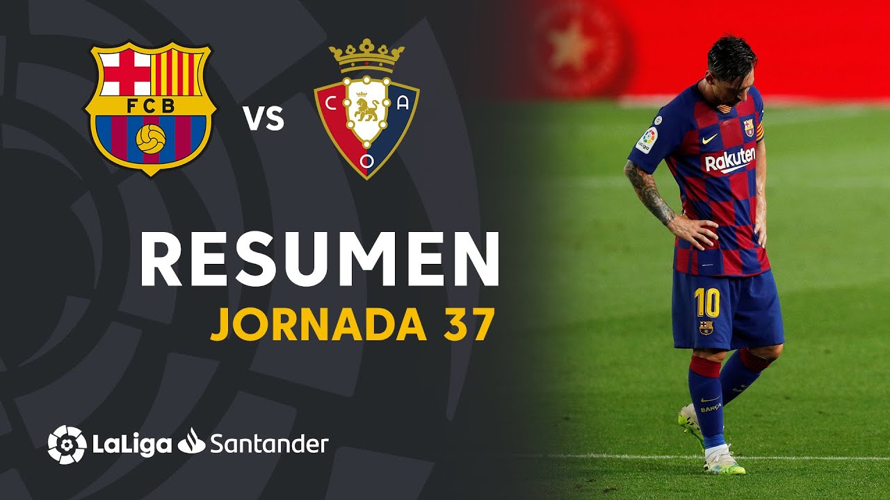 Resumen de FC Barcelona vs CA Osasuna (1-2)