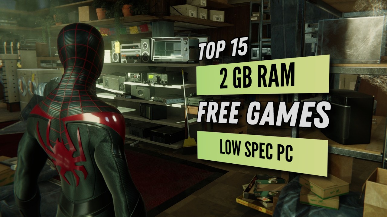 Top 15 Best Low Spec Pc Games For 2GB RAM