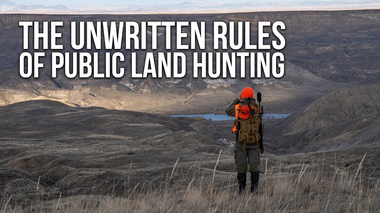 Public Land Hunting Etiquette | The Unspoken Rules