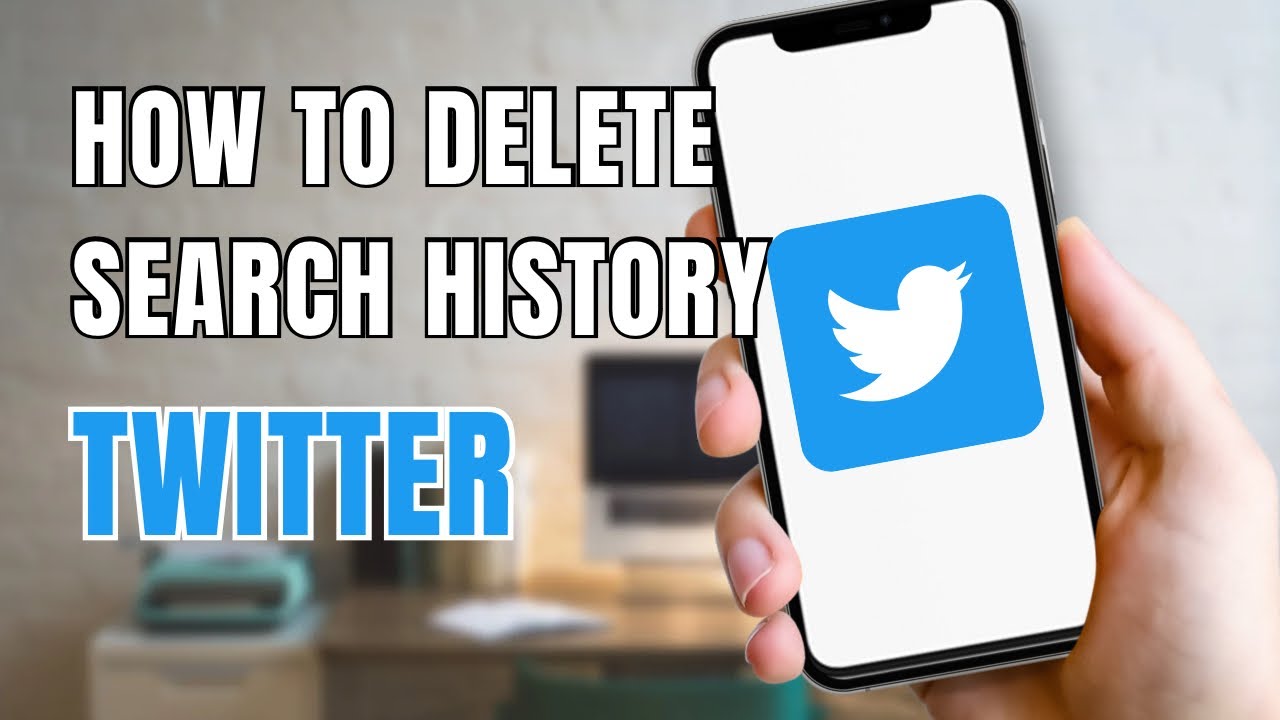 How To Delete Search History On Twitter